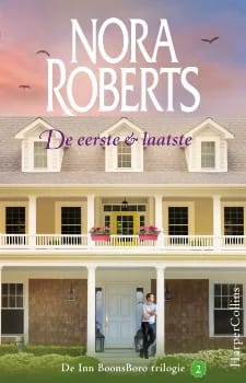 Nora Roberts – De Eerste & Laatste