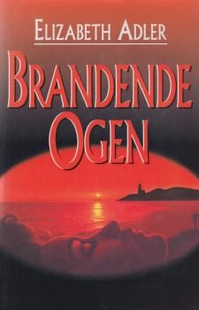 Elizabeth Adler - Brandende Ogen