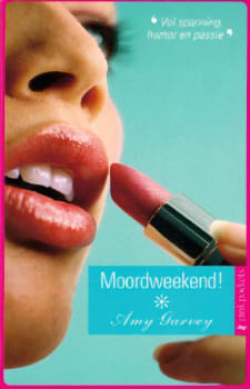 PP 01: Amy Garvey – Moordweekend!