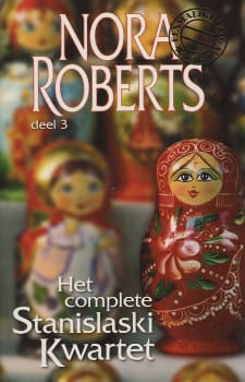 Nora Roberts – Het Complete Stanislaski Kwartet 3