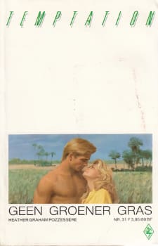 Temptation 31: Heather Graham Pozzessere – Geen Groener Gras