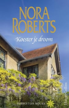 Nora Roberts – Koester Je Droom