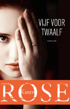 Karen Rose - Vijf Voor Twaalf